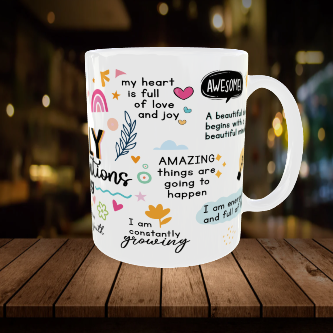 Daily Affirmations Mug