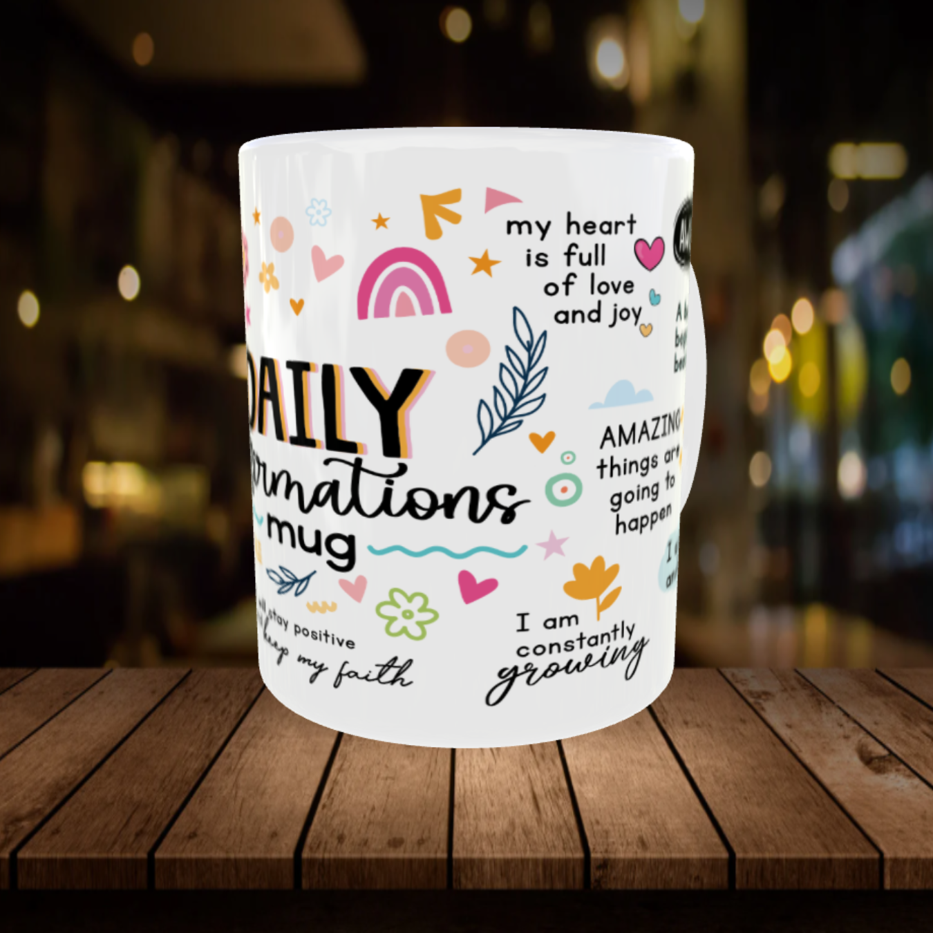 Daily Affirmations Mug