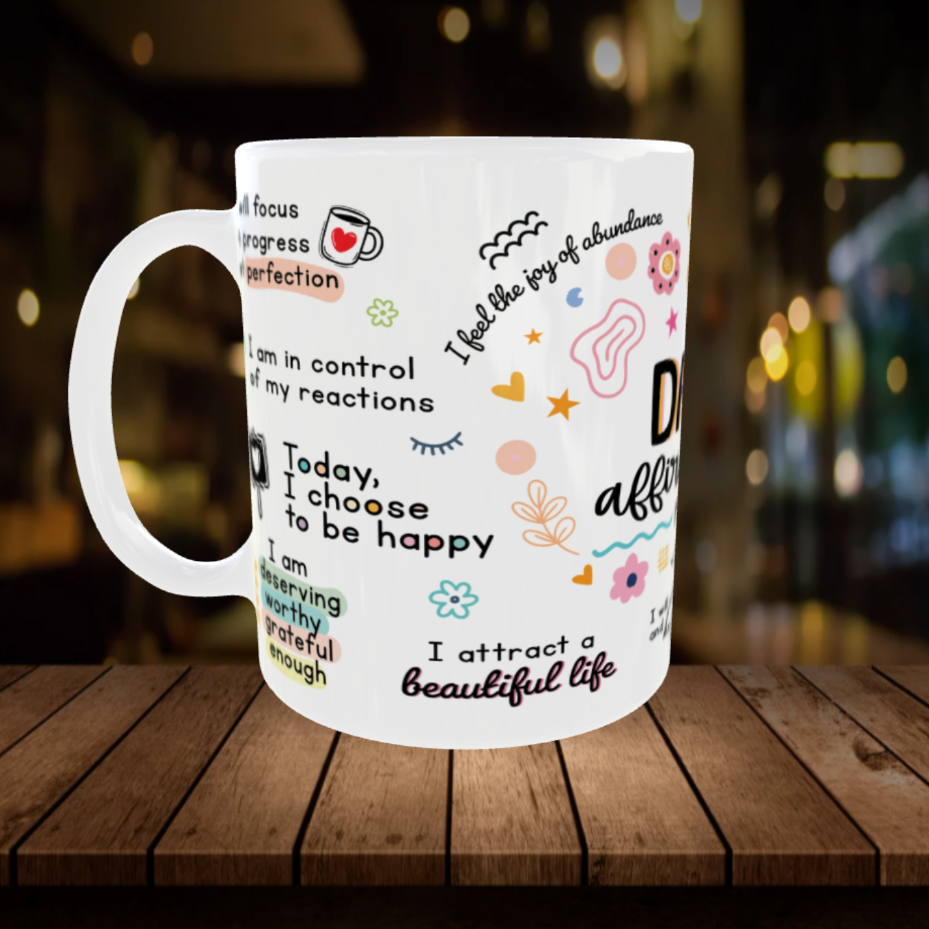 Daily Affirmations Mug