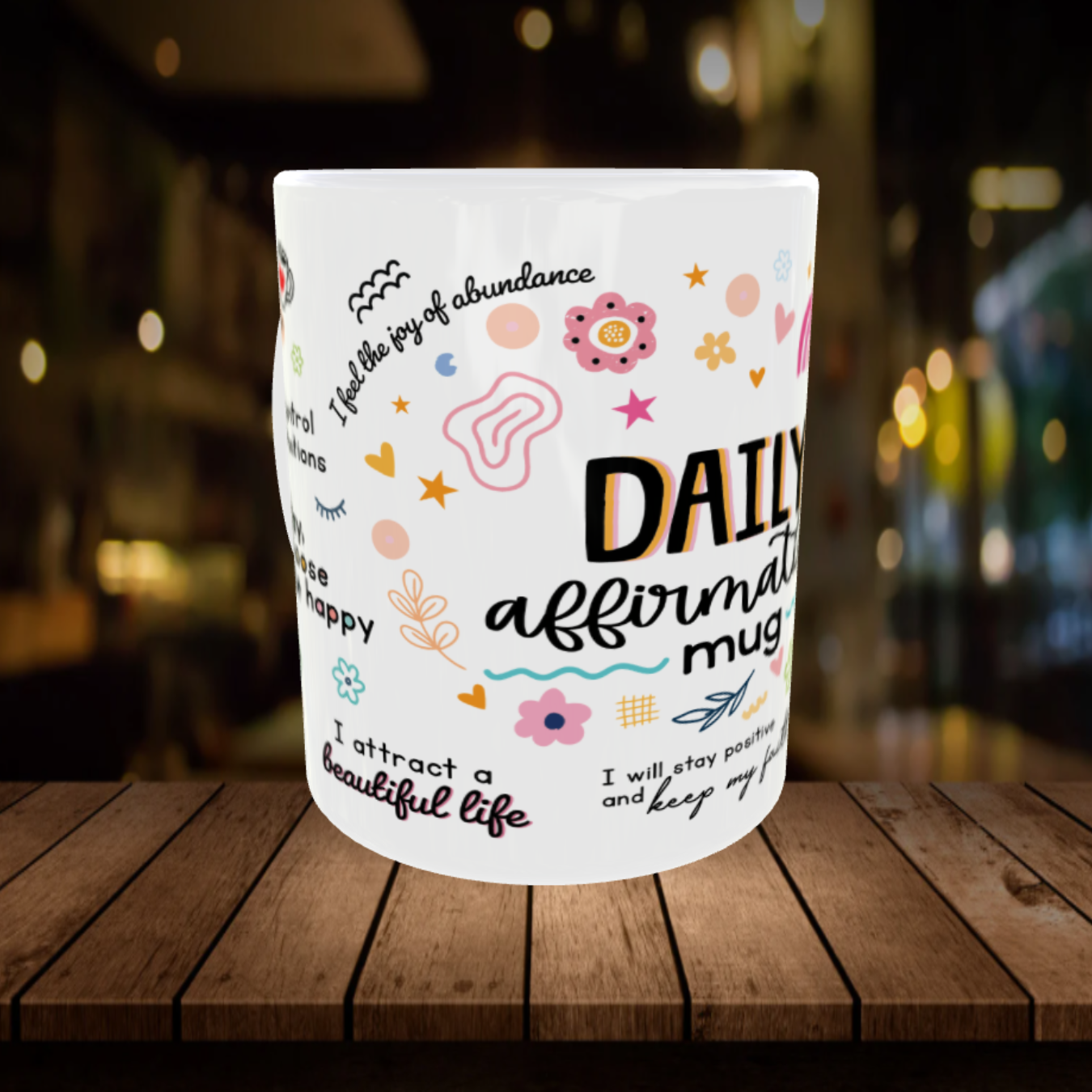 Daily Affirmations Mug