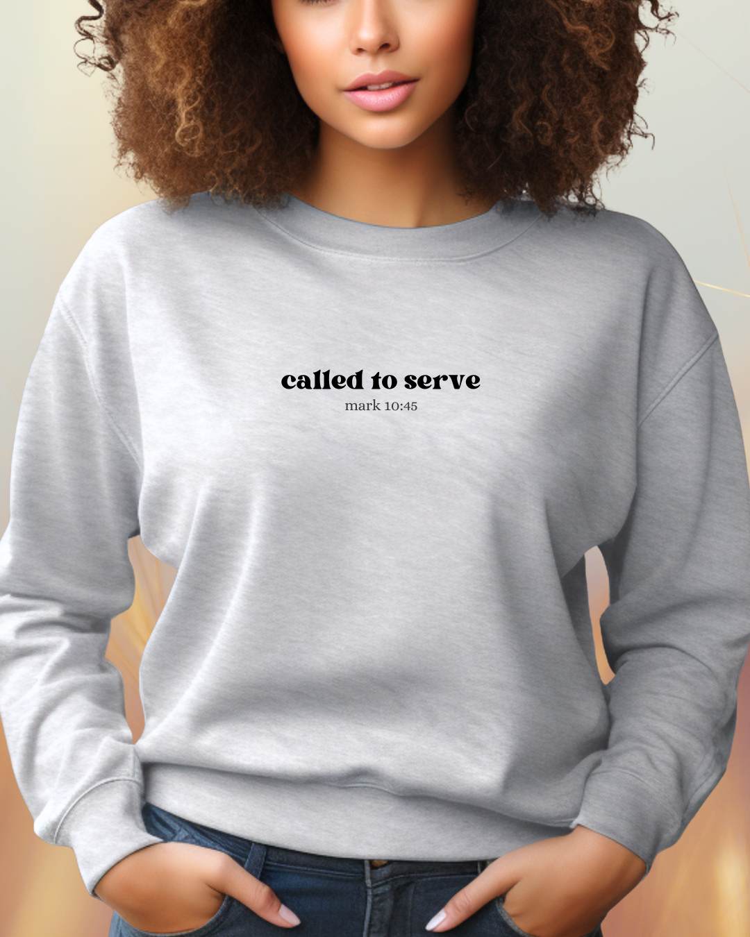 Called To Serve Sweatshirt